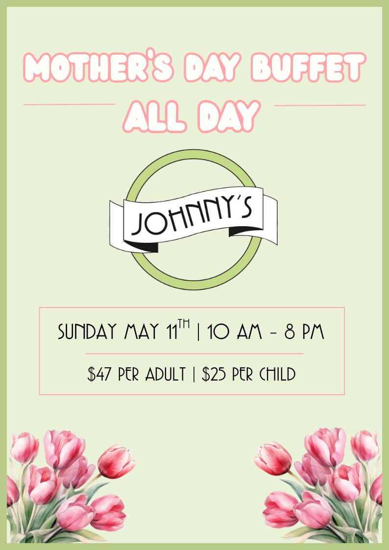 Mother's Day Buffet at Johnny's